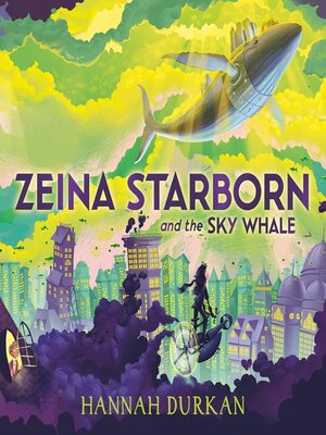 cover image of Zeina Starborn and the Sky Whale